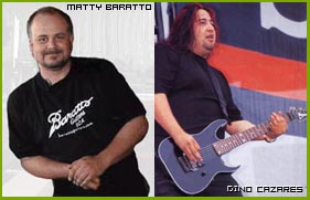 Matty Baratto & Dino Cazares